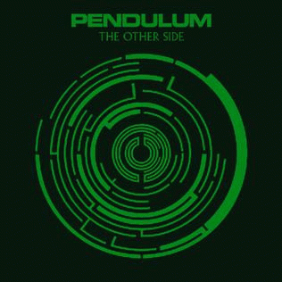 Pendulum : The Other Side